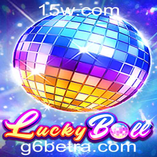Explorando o Fascinante Mundo do LuckyBall: O Novo Jogo da G6bet